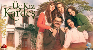 Üç Kız Kardeş sezon finali ne zaman? Kanal D Üç Kız Kardeş sezon finali tarihi belli oldu