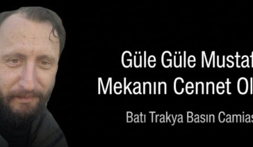 Batı Trakya Türk basın dünyası yasta: Mustafa Şargo hayatını kaybetti