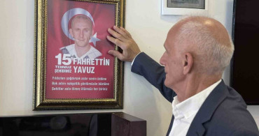 15 Temmuz şehidinin ağabeyi Fuat Yavuz: 253 şehitle biz, 40 yıllık bir oluşumu yok ettik