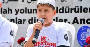 15 Temmuz şehitlerine vefa: 600 çocuk Kur’an-ı Kerim okudu