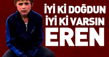 15 Yaşında Şehit Olan Eren Bülbül, Doğum Gününde Unutulmadı