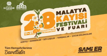 28. Malatya kayısı festivali ve fuarı başlıyor