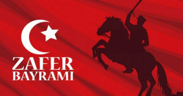 30 Ağustos Zafer Bayramı sözleri: En güzel ve anlamlı 30 Ağustos Mustafa Kemal sözleri ve mesajları