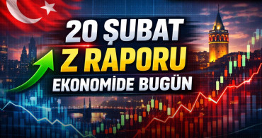 30 Saniyede Ekonomi: 20 Şubat 2026