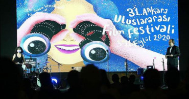 31. Ankara Uluslararası Film Festivali Başladı 