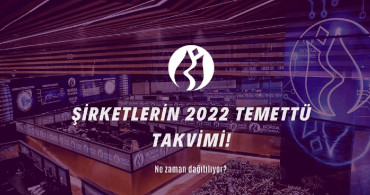 Temettü verecek şirketler : 4 Nisan 2022