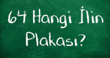 64 Nerenin Plakası?