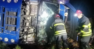 Adana'da Kamyon Kazası: Sürücü Hayatını Kaybetti