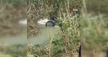 Adana'da sulama kanalına devrilen otomobildeki anne ve oğlu hayatını kaybetti