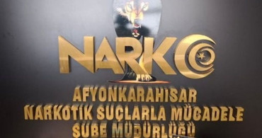 Afyonkarahisar'da Uyuşturucu Operasyonu: 1 Tutuklama