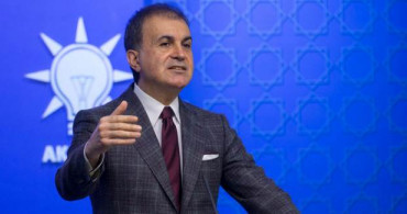 AK Parti Sözcüsü Çelik'ten Macron Açıklaması
