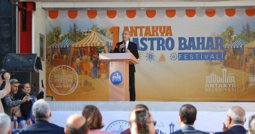 Antakya Gastro Bahar Festivali Açıldı