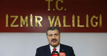 Bakan Koca'dan İzmir'e Koronavirüs Uyarısı!