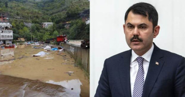 Bakan Kurum Artvin ve Rize'deki Sel Faciasının Bilançosunu Açıkladı