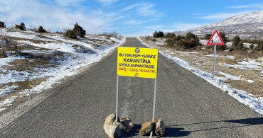 Balıkesir'de Karantina Uygulaması Başlatıldı