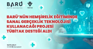 Bartın Üniversitesi hemşirelik eğitiminde sanal gerçeklik teknolojisi kullanacak