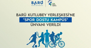 Bartın Üniversitesi'ne 'Spor Dostu Kampüs' Unvanı Verildi