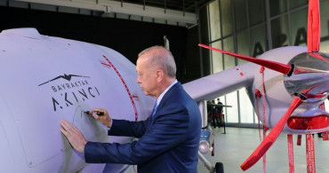 Bayraktar AKINCI TİHA'da Yer Alan Erdoğan'ın O Mesajı!