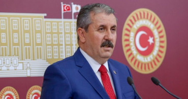 BBP Genel Başkanı Destici'den İdlib'deki Saldırılara Yönelik Açıklama
