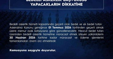 Bedelli Askerlik Ücreti 1 Temmuz'da Güncelleniyor