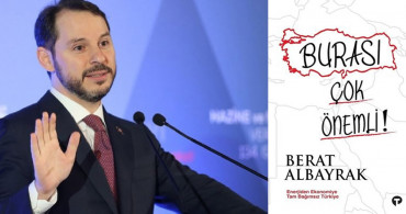 Berat Albayrak'ın kaleme aldığı yeni kitap Burası Çok Önemli'nin içeriğinde Türkiye'nin son 20 yılda verdiği bağımsız ekonomi mücadelesi var!