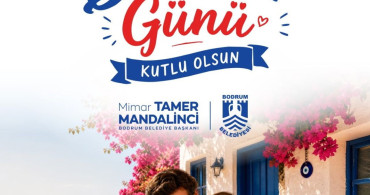 Bodrum Belediye Başkanı Mandalinci'den Babalar Günü mesajı