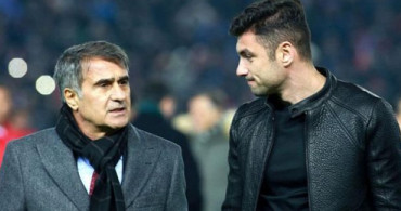 Burak Yılmaz: Şenol Güneş'in Hayatımdaki Yeri Tarif Edilemez