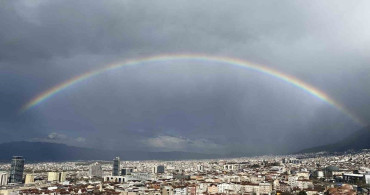 Bursa'da Yağmur Sonrası Gökkuşağı Görsel Şöleni