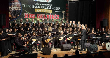 Çorum Belediyesi THM korosu yaza merhaba konseri düzenliyor