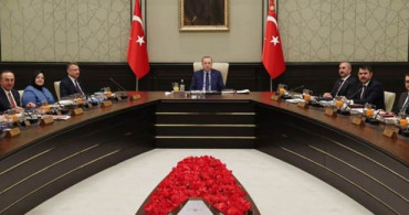 Cumhurbaşkanlığı Kabinesi Toplandı!