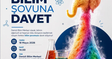 Denizli Bilim Merkezi'nde Bilim Şovu