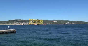 Dev sondaj platformu iskelesi Çanakkale Boğazı'ndan geçiyor