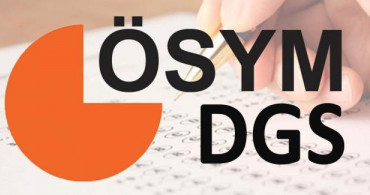 DGS Tercihleri Ne Zaman Sona Erecek?