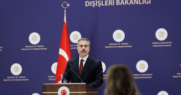 Dışişleri Bakanı Hakan Fidan'dan Önemli Açıklamalar
