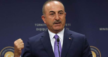 Dışişleri Bakanı Mevlüt Çavuşoğlu'ndan Gemi Baskınına Sert Tepki