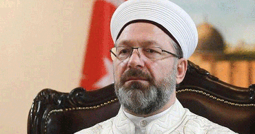 Diyanet İşleri Başkanı Ali Erbaş: İmam İsmi FETÖ'cüler İçin Kullanılmasın