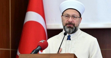 Diyanet İşleri Başkanı Ali Erbaş'tan "Şeker Bayramı" Açıklaması