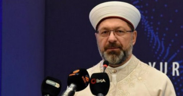 Diyanet İşleri Başkanı Erbaş: Onur Yürüyüşü Algı Operasyonu ve Aldatmacadır 