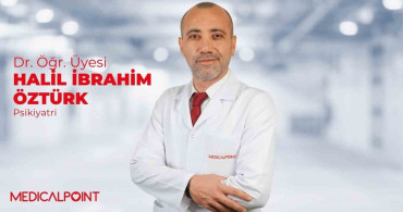 Dr. Öğr. Üyesi Öztürk: depresyonu hafife almayın, erken tanı ve tedavi hayat değiştirir
