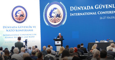 DÜNYA-MER ev sahipliğinde "Dünyada Güvenlik ve NATO Konferansı" başladı
