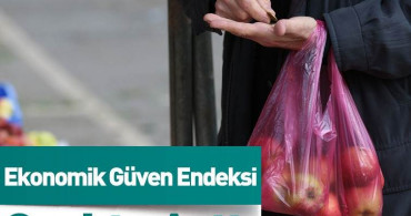 Ekonomik Güven Endeksi Ocakta Yükseldi