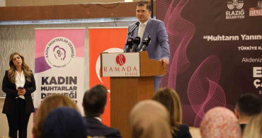 Elazığ'da 120 Kadın Muhtar Buluştu