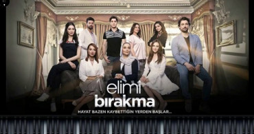 Elimiz Bırakma Dizisine Sürpriz İsim