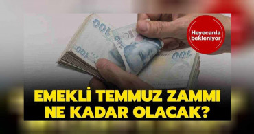 Emekli memur maaşı Temmuz ayı yüzde 30.3 zam geliyor! Maaşı 2.500, 3.293, 6.429 TL SSK, Bağ-Kur ve memur emekliler için kaç TL olaması planlanıyor