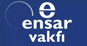 Ensar Vakfı, İstanbul Sözleşmesi'ne Karşı Çıktığını Açıkladı