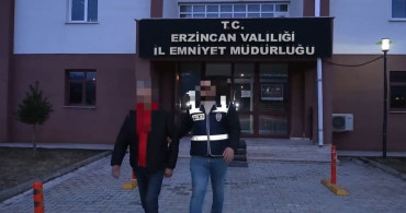 Erzincan'da 45 Aranan Şahıs Yakalandı