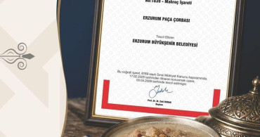 Erzurum Paça Çorbası Coğrafi İşaret Aldı