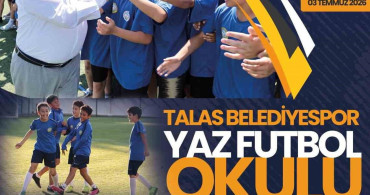 Geleceğin futbolcuları Talas’ta yetişecek