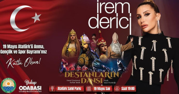 Gölbaşı'nda 19 Mayıs Coşkusu İrem Derici ile Yaşanacak