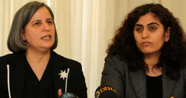 Gülten Kışanak ve Sebahat Tuncel Davasında Karar 